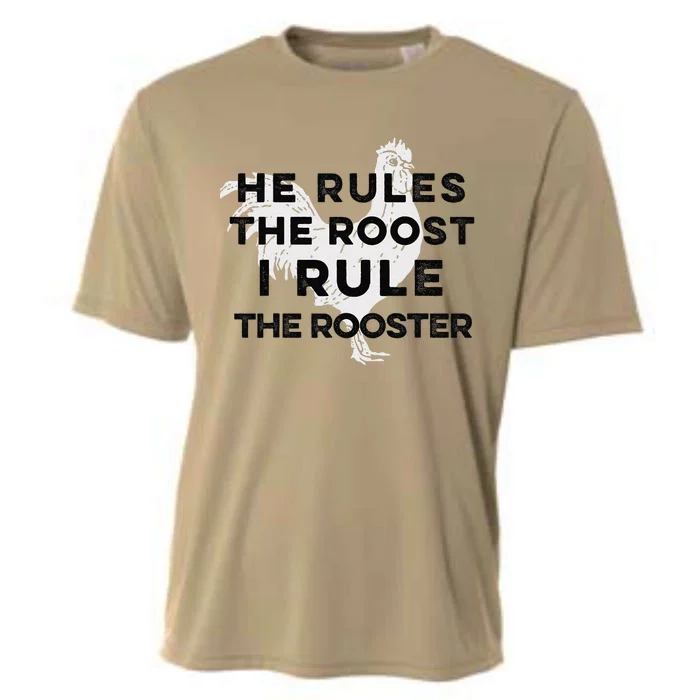 He Rules The Roost I Rule The Rooster Funny Boss Chickens Cooling Performance Crew T-Shirt