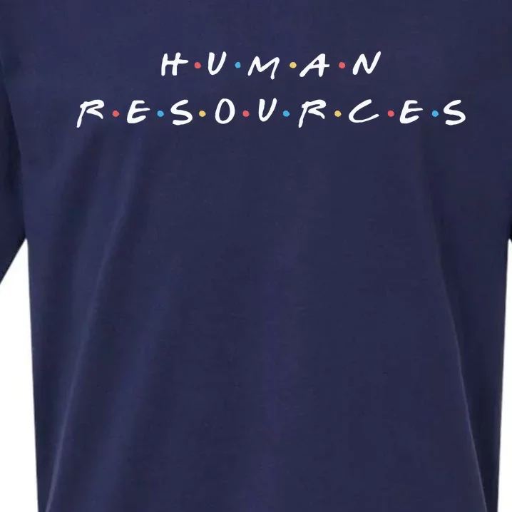 Human Resources Team Funny Hr Manager Humor Sueded Cloud Jersey T-Shirt