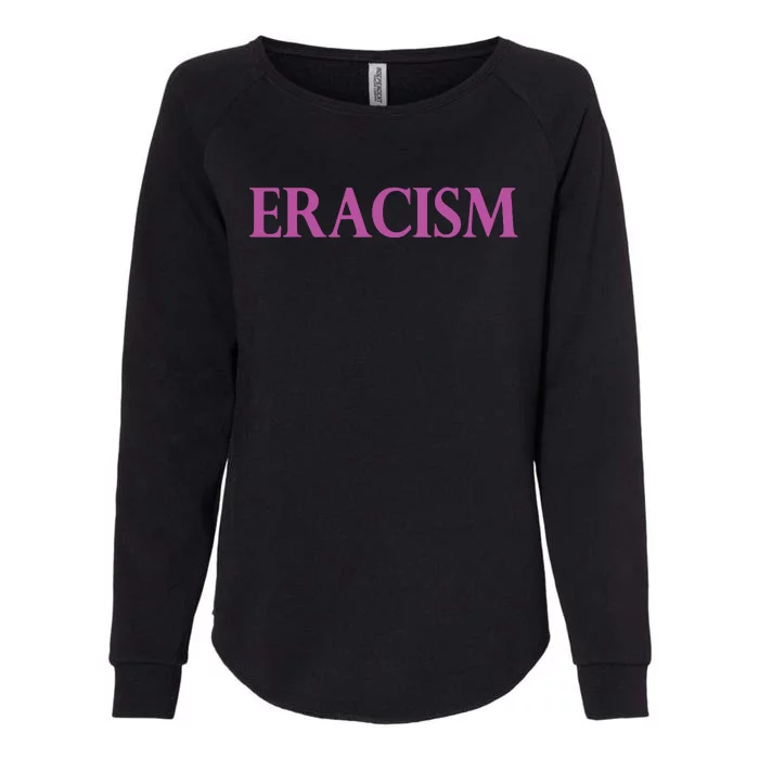 Human Rights Uprising ERACISM Womens California Wash Sweatshirt