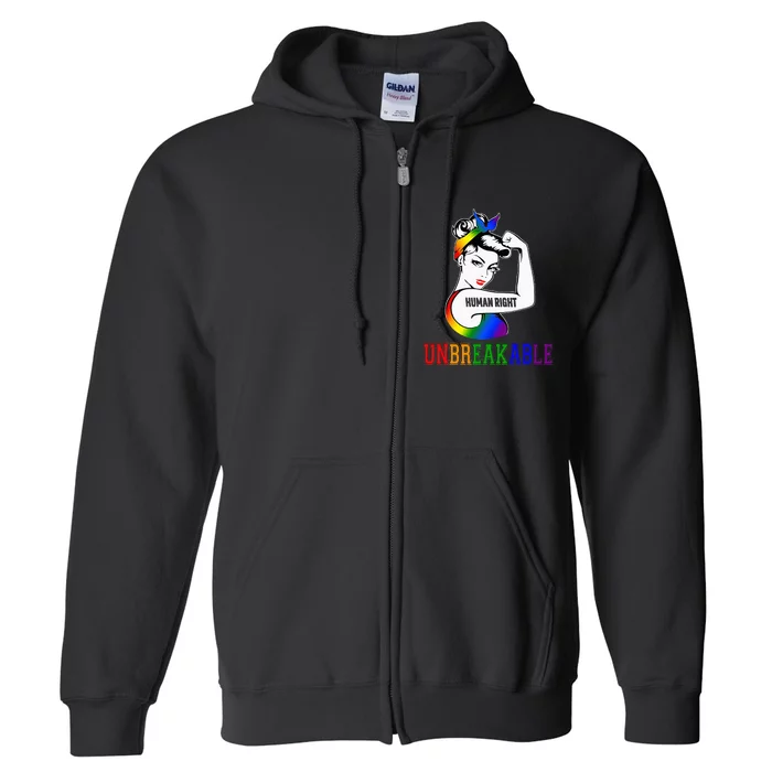 Human Right Unbreakable Lgbt Pride Month Full Zip Hoodie