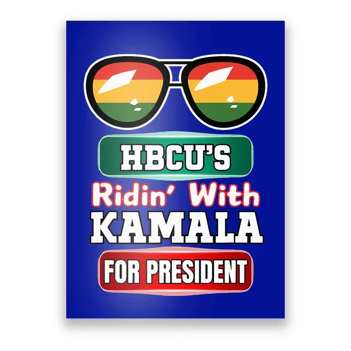 Hbcu Ridin With Kamala Historical HbcuS United 2024. Hbc Poster