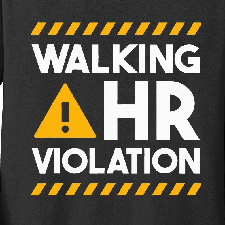 Human Resources Walking Hr Violation Kids Long Sleeve Shirt