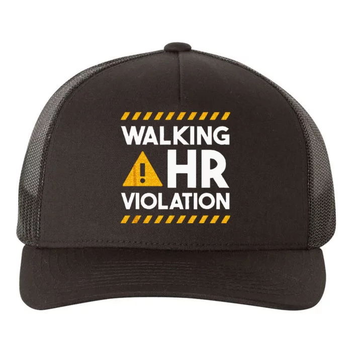 Human Resources Walking HR Violation Yupoong Adult 5-Panel Trucker Hat