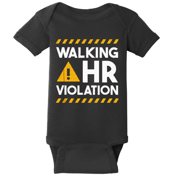 Human Resources Walking HR Violation Baby Bodysuit