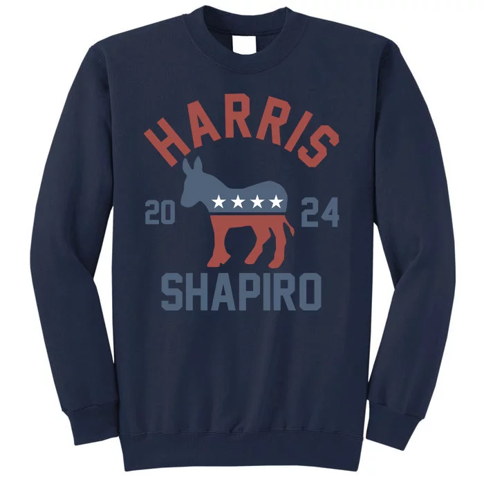 Harris Shapiro 2024 For President Kamala Harris Josh Shapiro Tall Sweatshirt