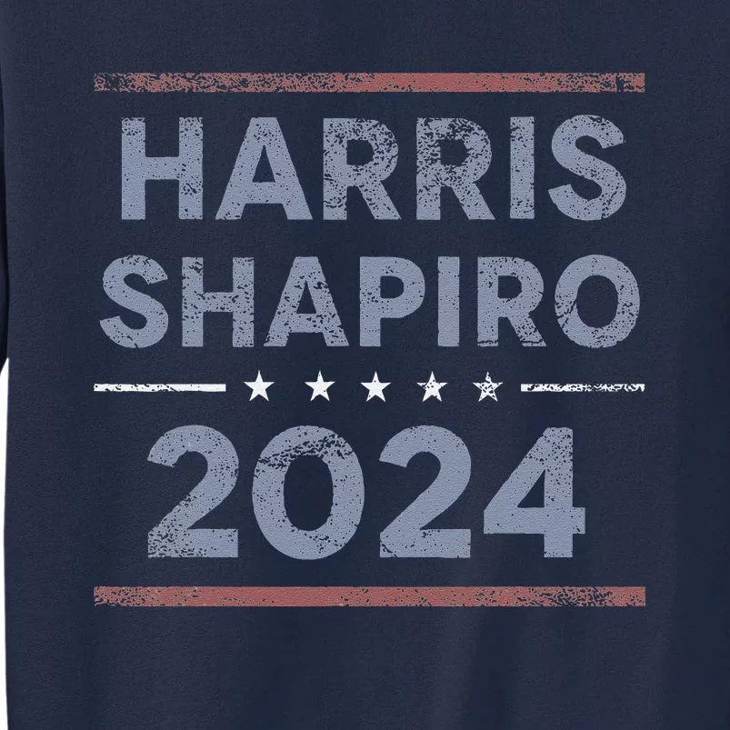 Harris Shapiro 2024 Kamala Harris Josh Shapiro Tall Sweatshirt