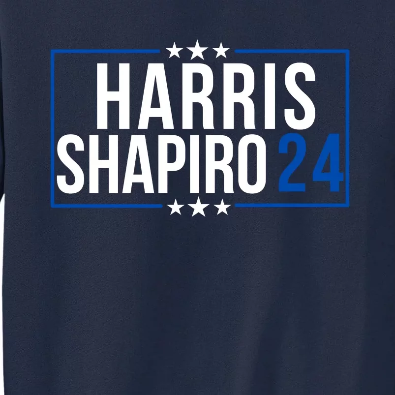 Harris Shapiro 2024 Kamala Harris 2024 Kamala Harris 2024 President Harris 2024 Tall Sweatshirt