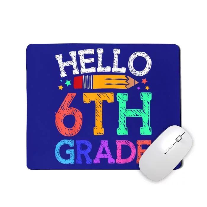 Hello Sixth 6Th Grade Back To School Students Teachers Gift Mousepad