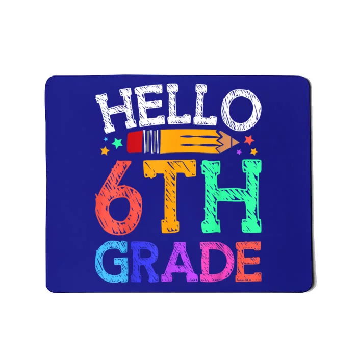 Hello Sixth 6Th Grade Back To School Students Teachers Gift Mousepad