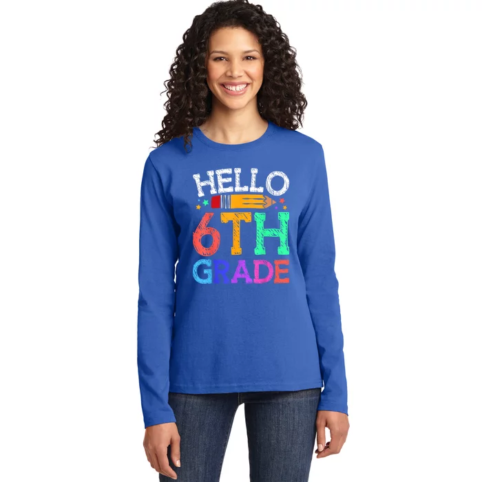 Hello Sixth 6Th Grade Back To School Students Teachers Gift Ladies Long Sleeve Shirt