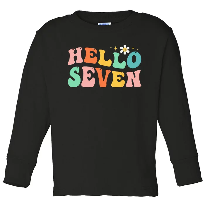 Hello Seven 7 Year Old 7th Birthday Girl Age 7 BDay Groovy Toddler Long Sleeve Shirt