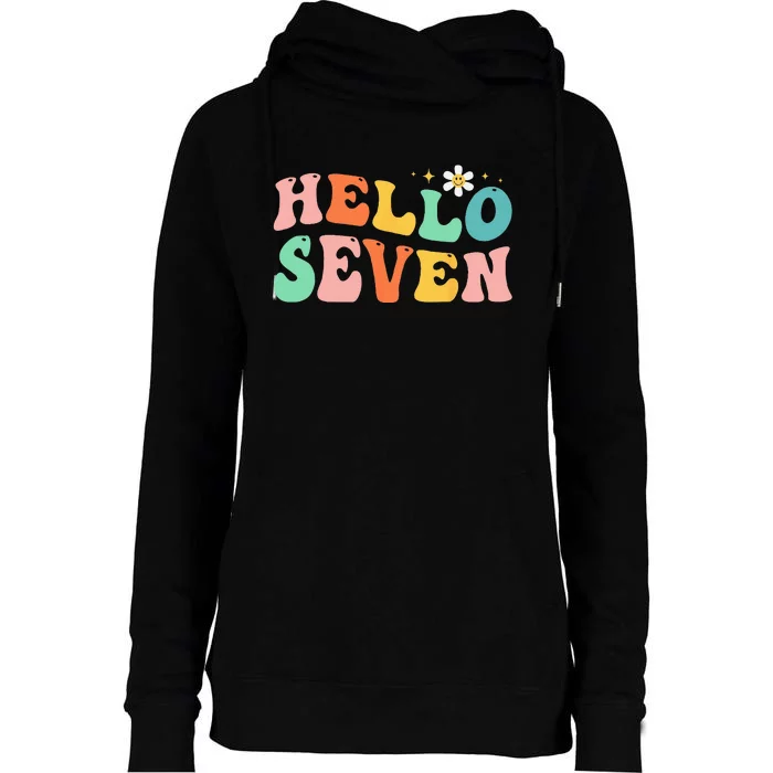 Hello Seven 7 Year Old 7th Birthday Girl Age 7 BDay Groovy Womens Funnel Neck Pullover Hood