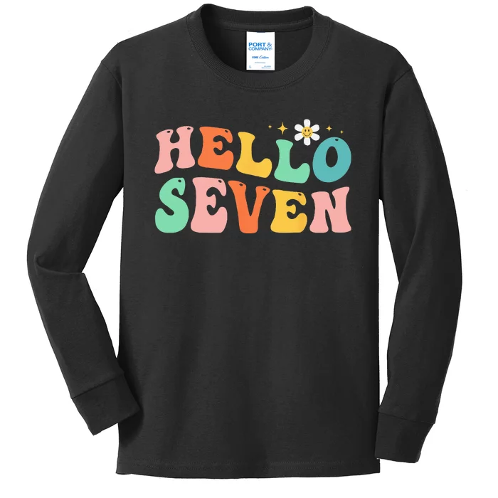 Hello Seven 7 Year Old 7th Birthday Girl Age 7 BDay Groovy Kids Long Sleeve Shirt