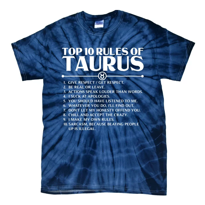 Horoscope Symbols Astrology Sign Top 10 Rules Of Taurus Tie-Dye T-Shirt