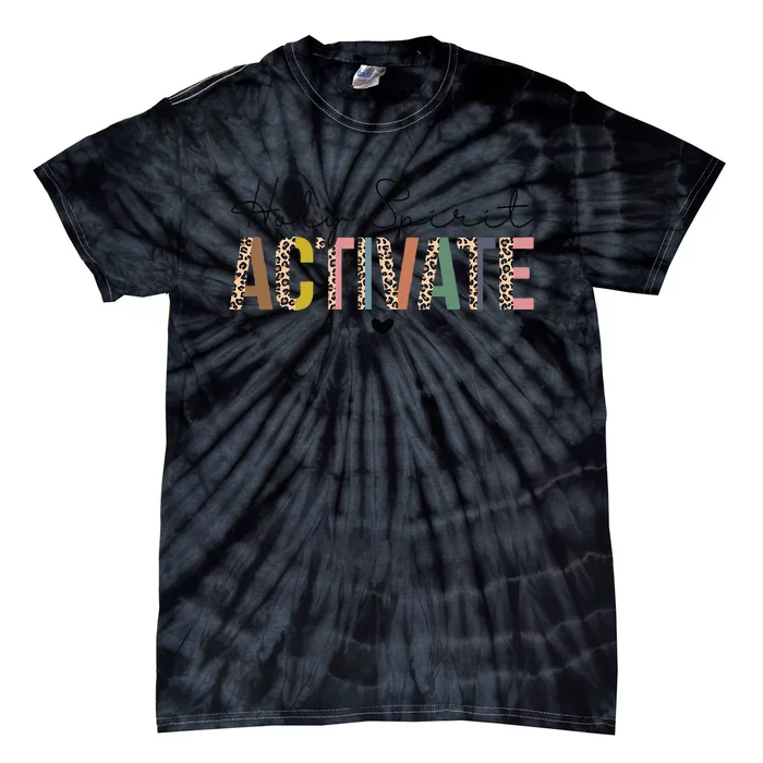 Holy Spirit Activate Leopard Christians Jesus Love Family Tie-Dye T-Shirt