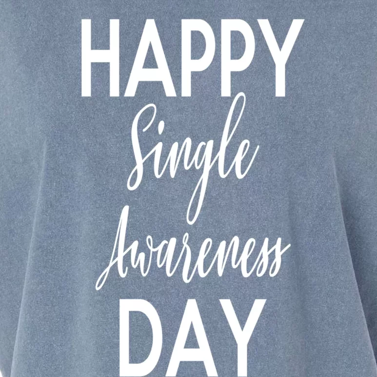 Happy Single Awareness Day Valentines Great Gift Garment-Dyed Women's Muscle Tee