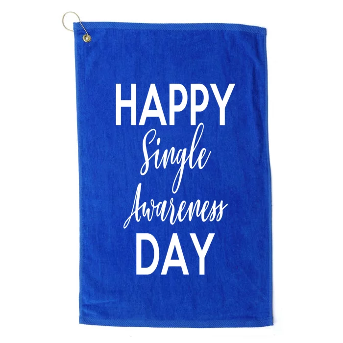 Happy Single Awareness Day Valentines Great Gift Platinum Collection Golf Towel