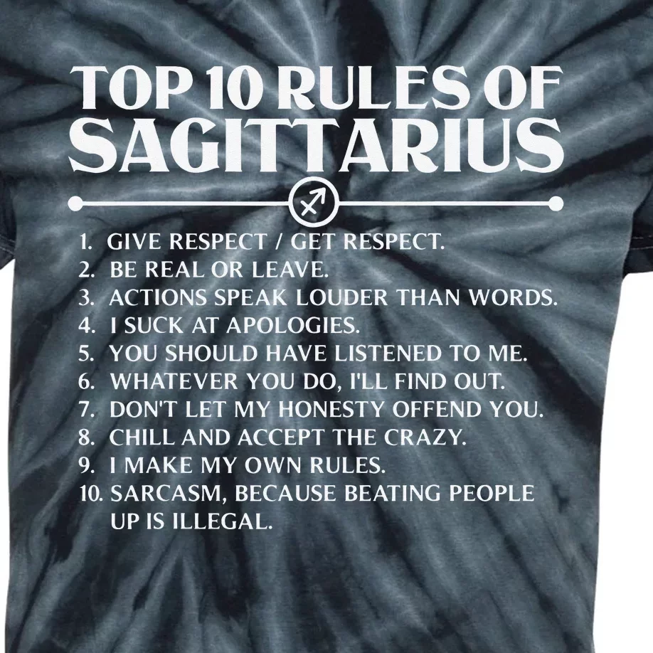 Horoscope Symbols Astrology Sign Top 10 Rules Of Sagittarius Kids Tie-Dye T-Shirt