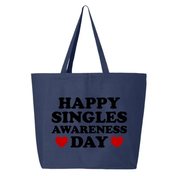 Happy Singles Awareness Day Anti Valentines Day No Couples Gift 25L Jumbo Tote