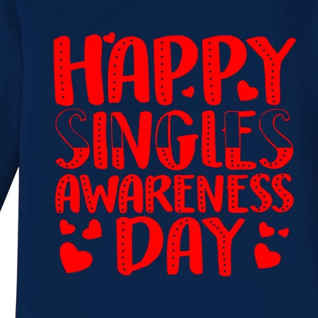 Happy Singles Awareness Day Anti Valentine's Day Heart Love Gift Baby Long Sleeve Bodysuit