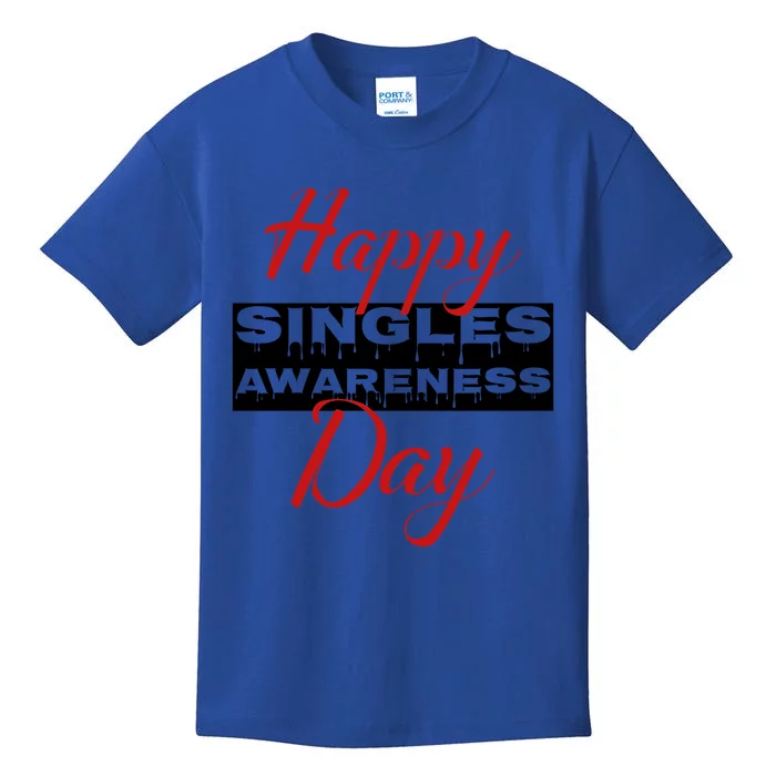 Happy Singles Awareness Day For Valentines Day Gift Kids T-Shirt