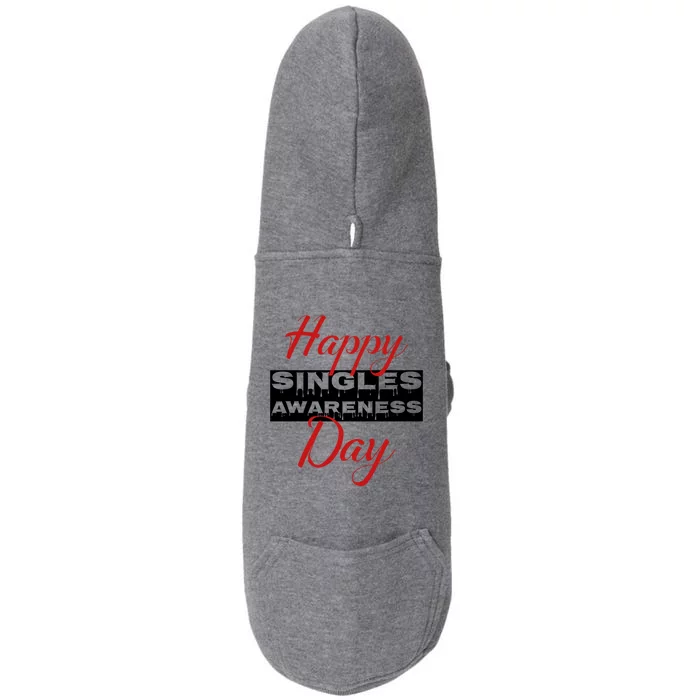 Happy Singles Awareness Day For Valentines Day Gift Doggie 3-End Fleece Hoodie