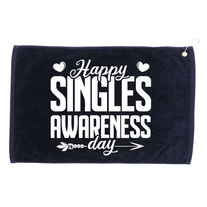 Happy Singles Awareness Day Funny Valentines Gift Grommeted Golf Towel