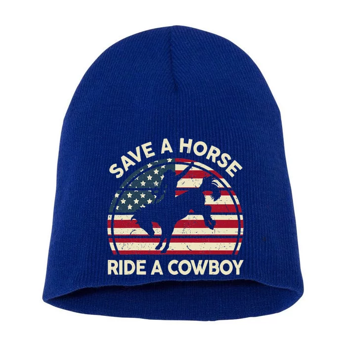 Horse Save A Horse Ride A Cowboy Gift Funny Short Acrylic Beanie