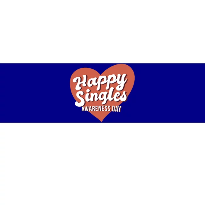 Happy Singles Awareness Day Heart Antimeaningful Giftvalentines Day Funny Gift Bumper Sticker