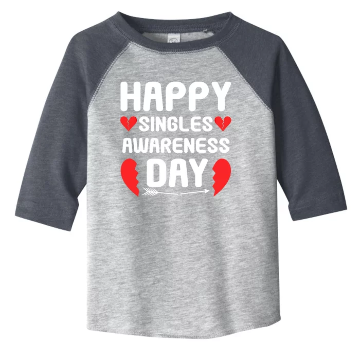 Happy Singles Awareness Day Funny Gift Toddler Fine Jersey T-Shirt