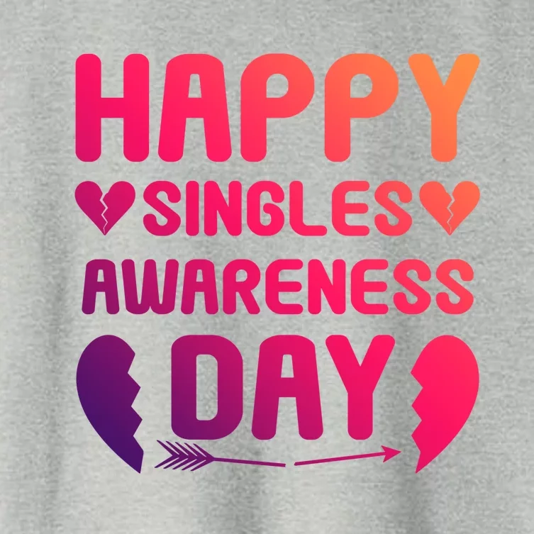 Happy Singles Awareness Day Meaningful Gift Women's Crop Top Tee