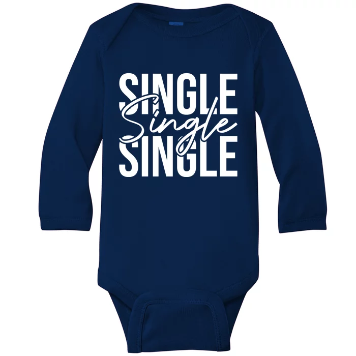 Happy Singles Awareness Antigift Valentines Day Gift Baby Long Sleeve Bodysuit