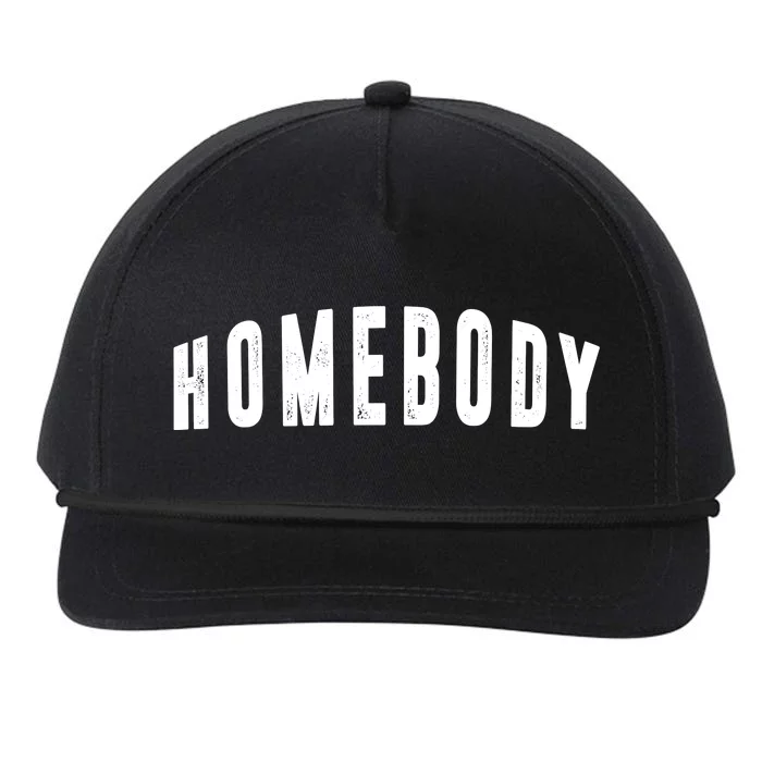 Homebody Stay At Home Introvert Social Distancing Snapback Five-Panel Rope Hat