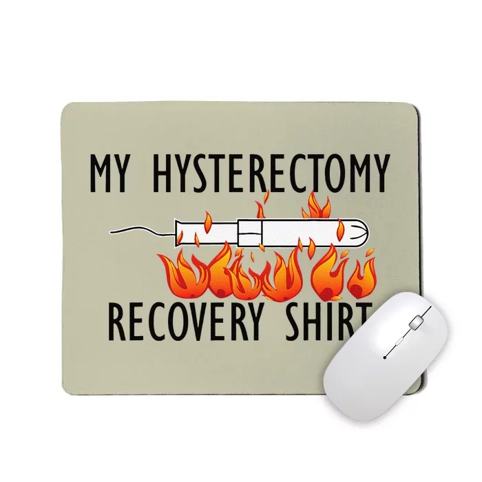 Hysterectomy Support And Uterine Operation Survivor Mousepad