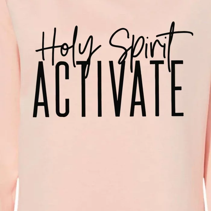 Holy Spirit Activate Funny Christian Womens California Wash Sweatshirt