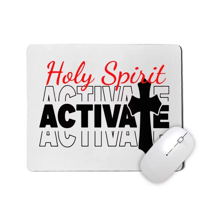 Holy Spirit Activate Mousepad