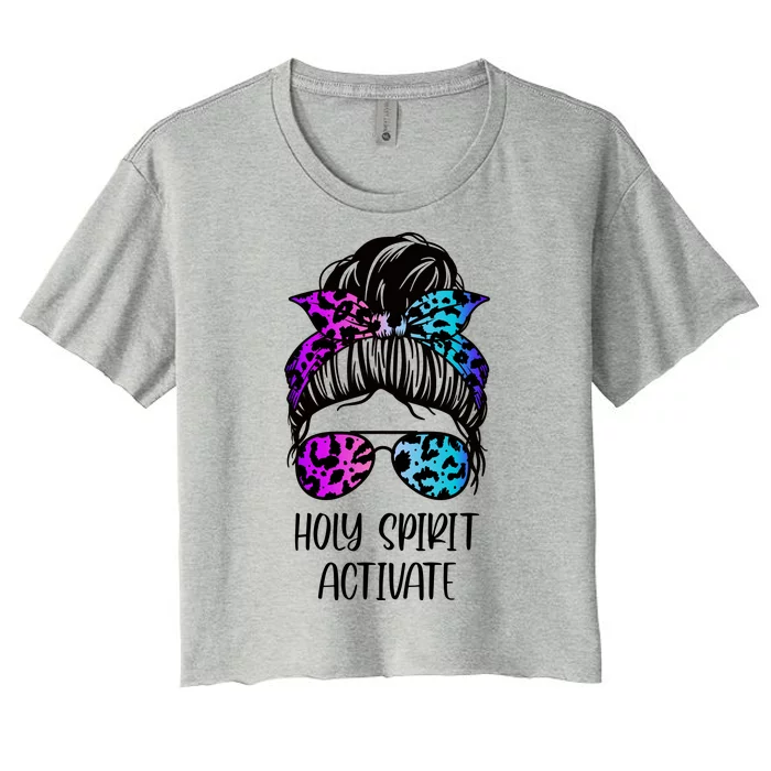 Holy Spirit Activate Funny Female Hair Bun Women's Crop Top Tee