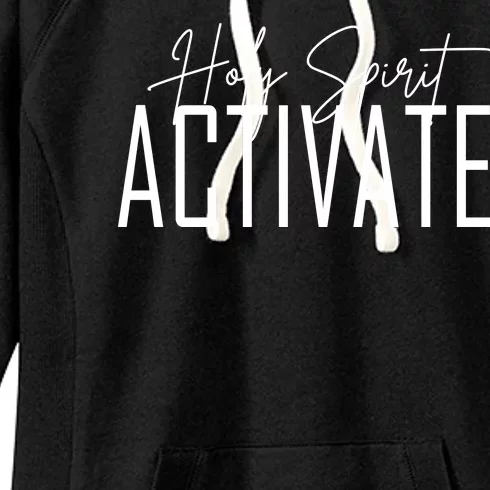 Holy Spirit Activate Women's Fleece Hoodie