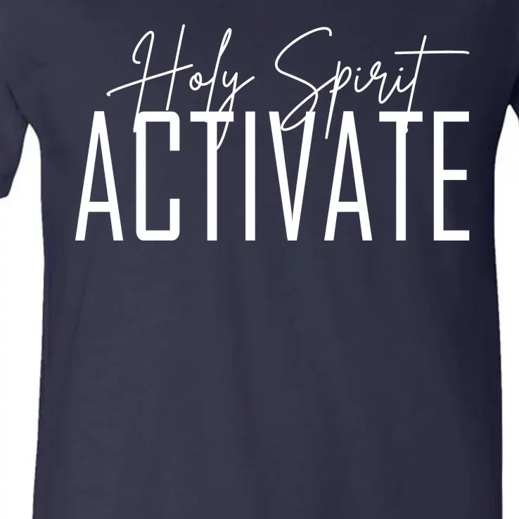 Holy Spirit Activate V-Neck T-Shirt