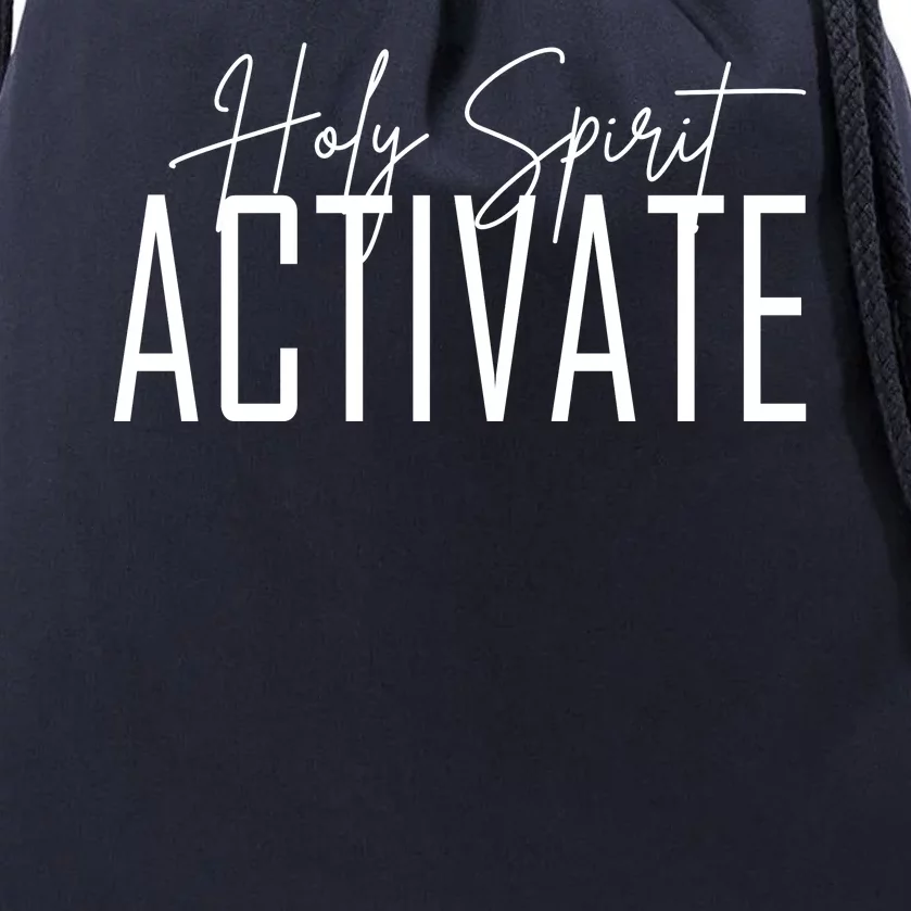 Holy Spirit Activate Drawstring Bag