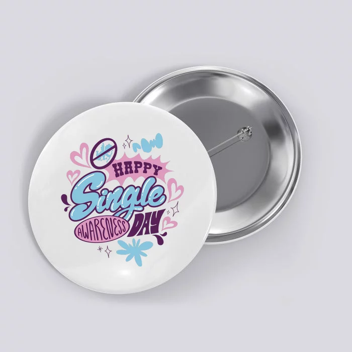 Happy Single Awareness Day Button