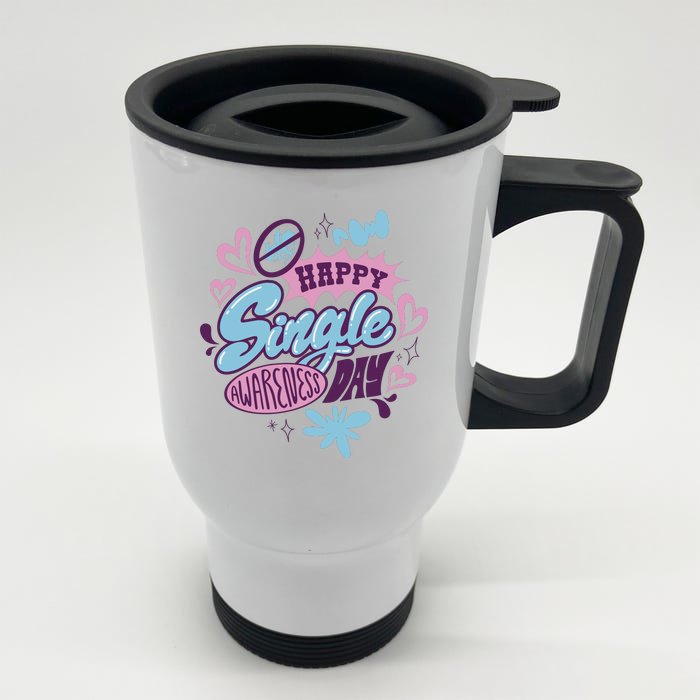 Happy Single Awareness Day Front & Back Stainless Steel Travel Mug