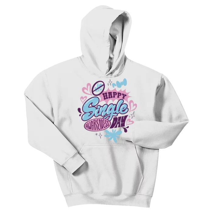 Happy Single Awareness Day Kids Hoodie