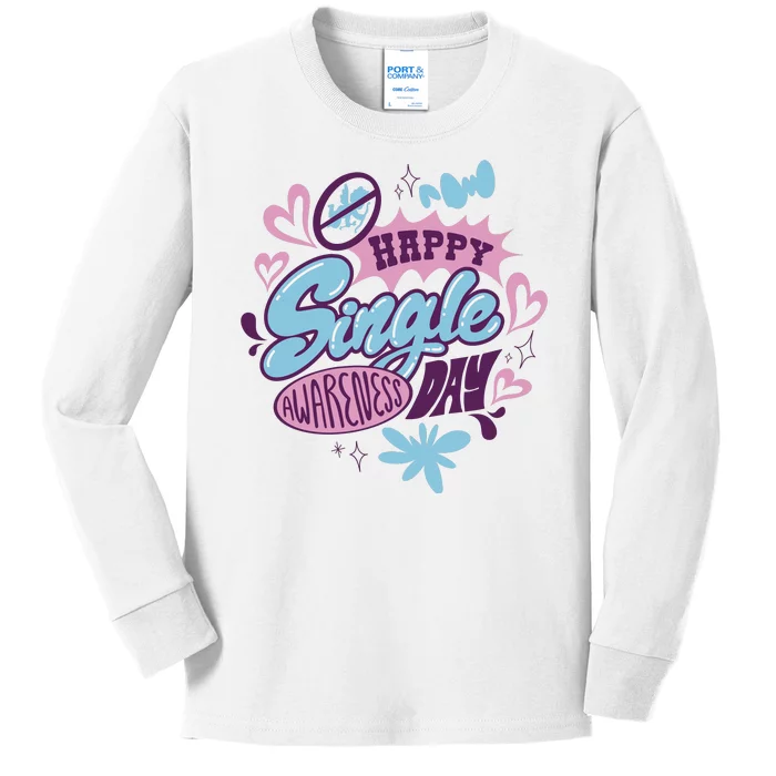 Happy Single Awareness Day Kids Long Sleeve Shirt