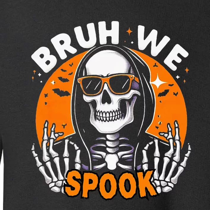 Halloween Skeleton Bruh Halloween Toddler Sweatshirt