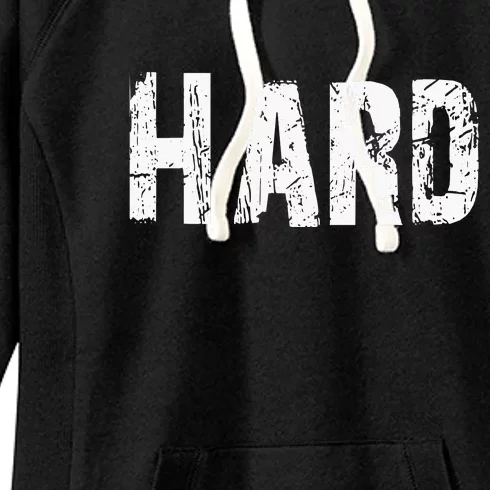 Hard | Simple But Very Meaningful Design Women's Fleece Hoodie