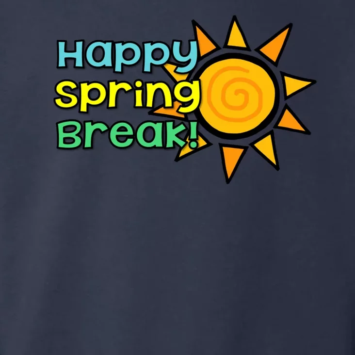 Happy Spring Break Sun Toddler Hoodie