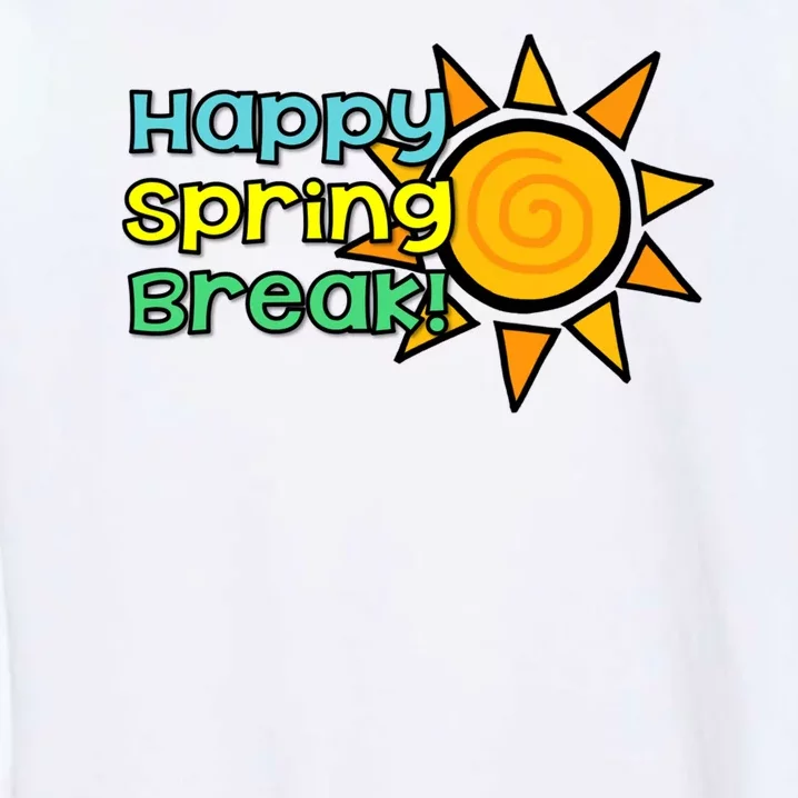 Happy Spring Break Sun Garment-Dyed Sweatshirt