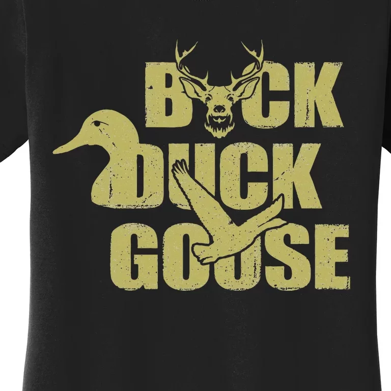 Hunting Season Buck Duck Goose Big Game Duck Women's T-Shirt