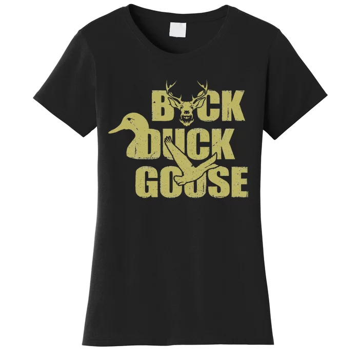 Hunting Season Buck Duck Goose Big Game Duck Women's T-Shirt